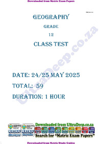 Grade_12_Geography_May_2025_Class_Test_-_UltraDeep.co.za.pdf